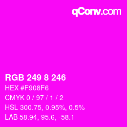 Color code: RGB 249 8 246 | qconv.com