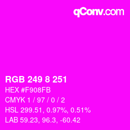Code couleur: RGB 249 8 251 | qconv.com