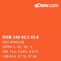 カラーコード: RGB 249 92.2 43.6 | qconv.com