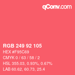 カラーコード: RGB 249 92 105 | qconv.com