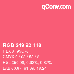 カラーコード: RGB 249 92 118 | qconv.com
