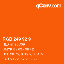 カラーコード: RGB 249 92 9 | qconv.com