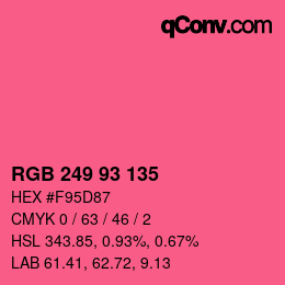 颜色代码: RGB 249 93 135 | qconv.com
