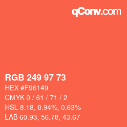 Color code: RGB 249 97 73 | qconv.com