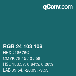 Color code: RGB 24 103 108 | qconv.com