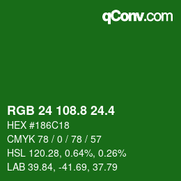 カラーコード: RGB 24 108.8 24.4 | qconv.com