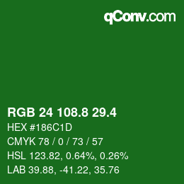 カラーコード: RGB 24 108.8 29.4 | qconv.com