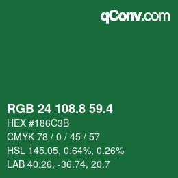 カラーコード: RGB 24 108.8 59.4 | qconv.com