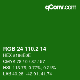 カラーコード: RGB 24 110.2 14 | qconv.com