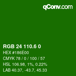 カラーコード: RGB 24 110.6 0 | qconv.com