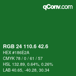 カラーコード: RGB 24 110.6 42.6 | qconv.com