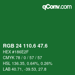 カラーコード: RGB 24 110.6 47.6 | qconv.com