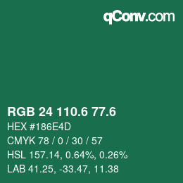 カラーコード: RGB 24 110.6 77.6 | qconv.com