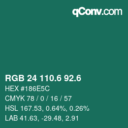 カラーコード: RGB 24 110.6 92.6 | qconv.com