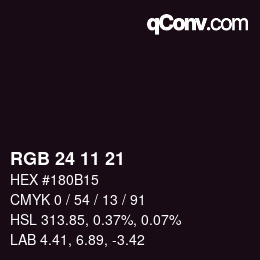 Color code: RGB 24 11 21 | qconv.com