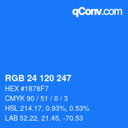 Color code: RGB 24 120 247 | qconv.com