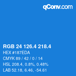 カラーコード: RGB 24 126.4 218.4 | qconv.com