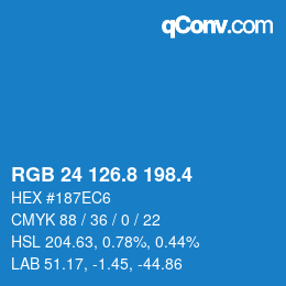 カラーコード: RGB 24 126.8 198.4 | qconv.com