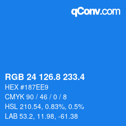 カラーコード: RGB 24 126.8 233.4 | qconv.com
