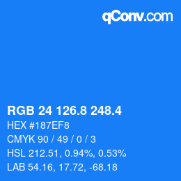 カラーコード: RGB 24 126.8 248.4 | qconv.com