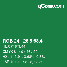 カラーコード: RGB 24 126.8 68.4 | qconv.com