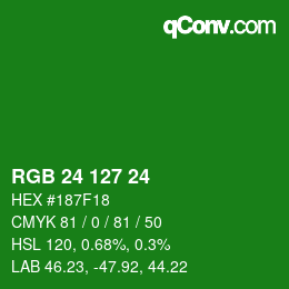 Color code: RGB 24 127 24 | qconv.com