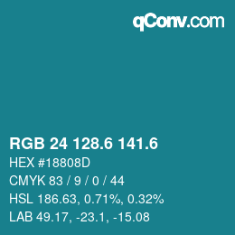 カラーコード: RGB 24 128.6 141.6 | qconv.com