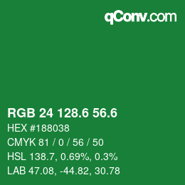 カラーコード: RGB 24 128.6 56.6 | qconv.com