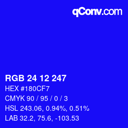 カラーコード: RGB 24 12 247 | qconv.com