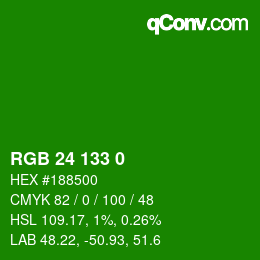 カラーコード: RGB 24 133 0 | qconv.com