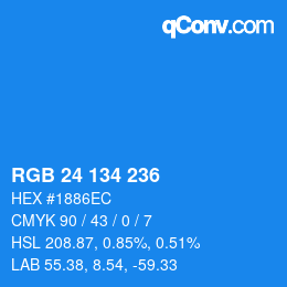 Color code: RGB 24 134 236 | qconv.com
