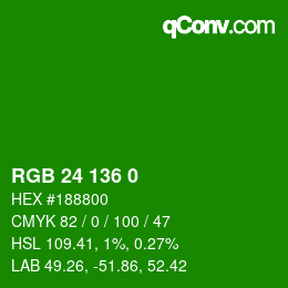 Color code: RGB 24 136 0 | qconv.com
