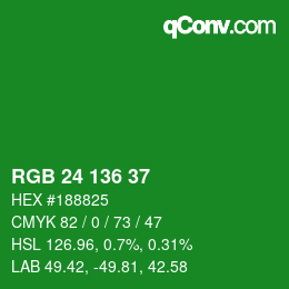 Color code: RGB 24 136 37 | qconv.com