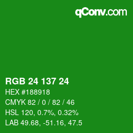 Color code: RGB 24 137 24 | qconv.com