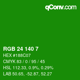 カラーコード: RGB 24 140 7 | qconv.com