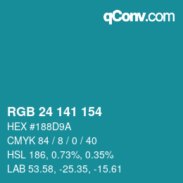 Color code: RGB 24 141 154 | qconv.com