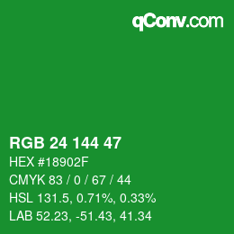 Color code: RGB 24 144 47 | qconv.com