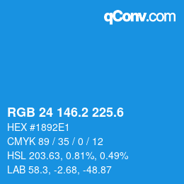 カラーコード: RGB 24 146.2 225.6 | qconv.com