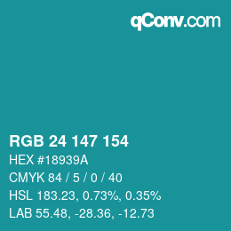 Color code: RGB 24 147 154 | qconv.com