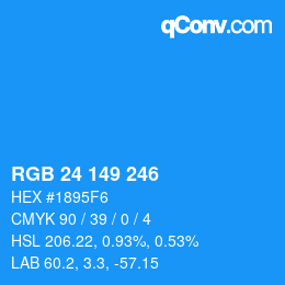 カラーコード: RGB 24 149 246 | qconv.com