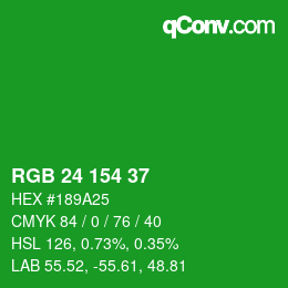 カラーコード: RGB 24 154 37 | qconv.com