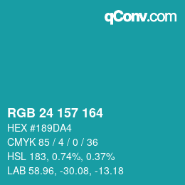 Color code: RGB 24 157 164 | qconv.com
