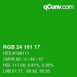 Color code: RGB 24 161 17 | qconv.com