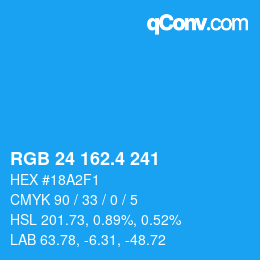 カラーコード: RGB 24 162.4 241 | qconv.com