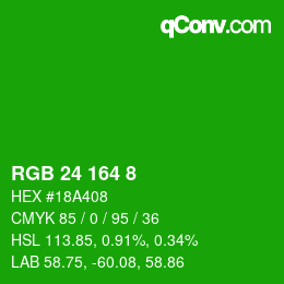 Color code: RGB 24 164 8 | qconv.com