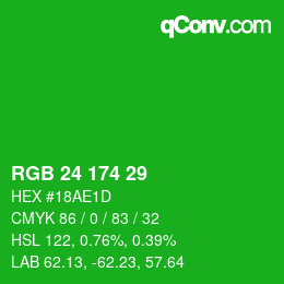 Color code: RGB 24 174 29 | qconv.com