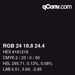 カラーコード: RGB 24 18.8 24.4 | qconv.com