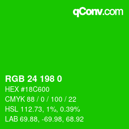 Color code: RGB 24 198 0 | qconv.com