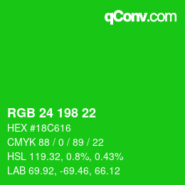 Color code: RGB 24 198 22 | qconv.com
