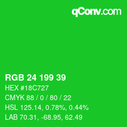 Color code: RGB 24 199 39 | qconv.com
